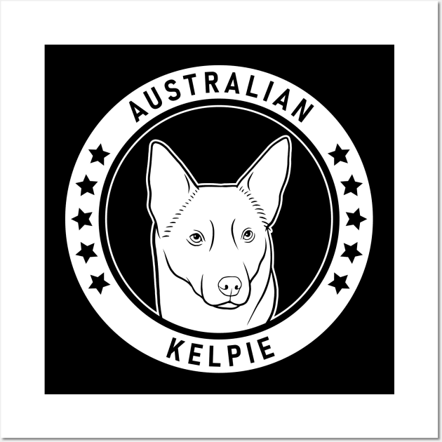 Australian Kelpie Fan Gift Wall Art by millersye